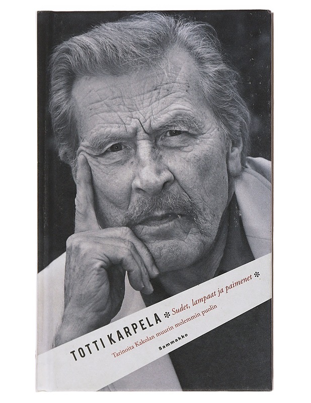 Sudet, lampaat ja paimenet : tarinoita Kakolan muurin molemmin puolin - Totti Karpela - Romaanit ja novellit - 10105494550 - 0