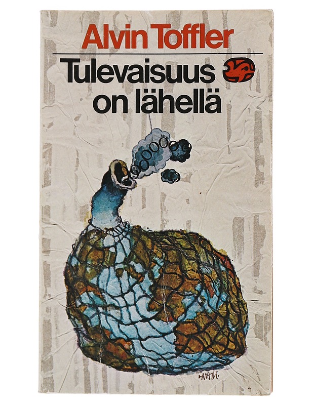 Tulevaisuus on lähellä - Toffler, Alvin - Tietokirjat ja oppaat - 10105494557 - 0