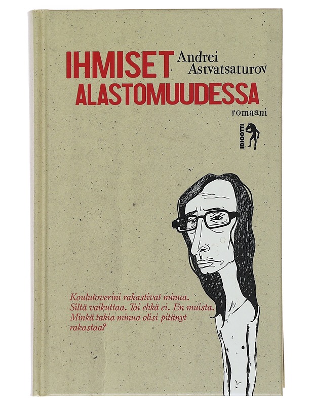Ihmiset alastomuudessa - Astvatsaturov, Andrei - Elämäkerrat ja muistelmat - 10105494576 - 0