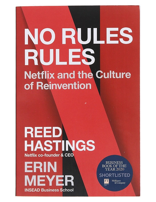 No Rules Rules : Netflix and the Culture of Reinvention - Reed Hastings - Romaanit ja novellit - 10105494606 - 0