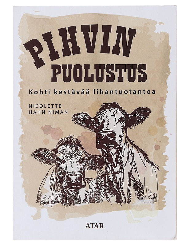 Pihvin puolustus - Niman, Nicolette Hahn - Tietokirjat ja oppaat - 10105494619 - 0