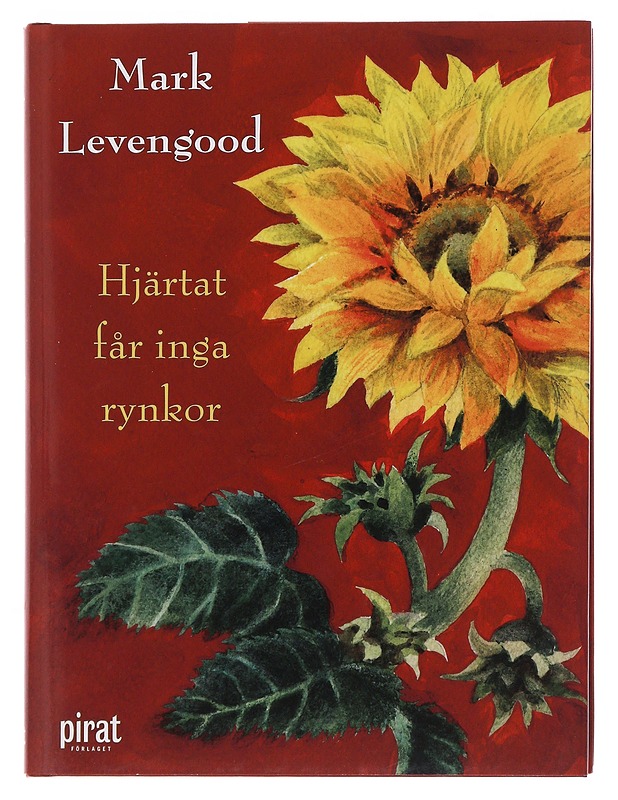 Hjärtat får inga rynkor - Levengood, Mark - Elämäkerrat ja muistelmat - 10105494617 - 0