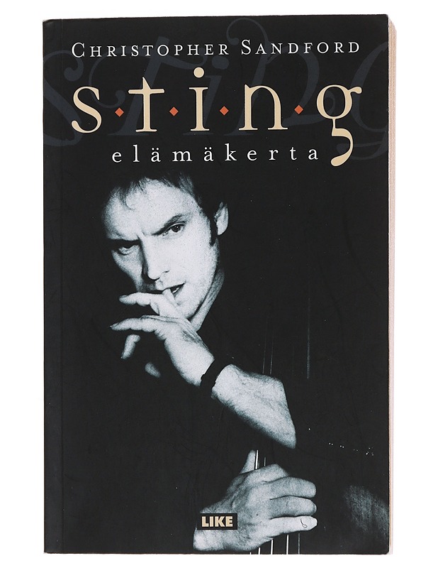Sting : elämäkerta - Sandford, Christopher - Elämäkerrat ja muistelmat - 10105494648 - 0