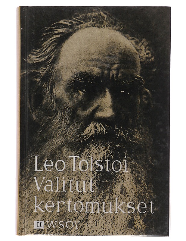 Valitut kertomukset : 2 osa - Tolstoi, Leo - Romaanit ja novellit - 10105494676 - 0