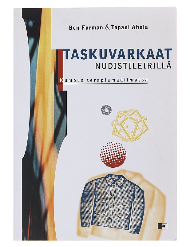 Taskuvarkaat nudistileirillä : kumous terapiamaailmassa - Furman, Ben - Tietokirjat ja oppaat - 10105494683 - 0