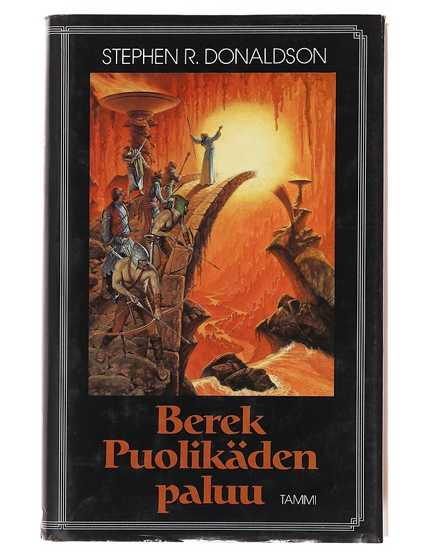 Berek Puolikäden paluu : Thomas Covenant Epäuskojan aikakirjat 1 - Donaldson, Stephen R. - Fantasia- ja scifi - 10105494713 - 0