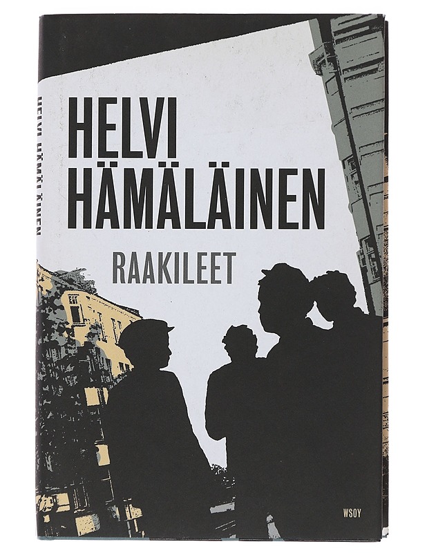 Raakileet - Helvi Hämäläinen - Romaanit ja novellit - 10105494741 - 0
