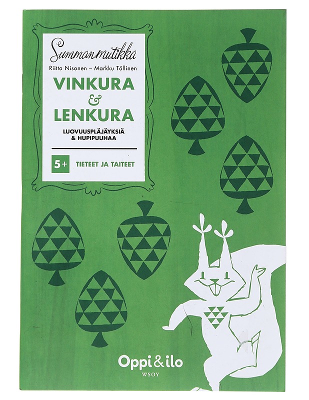 Vinkura & lenkura : luovuuspläjäyksiä & hupipuuhaa - Nisonen, Riitta - Lastenkirjat - 10105494743 - 0