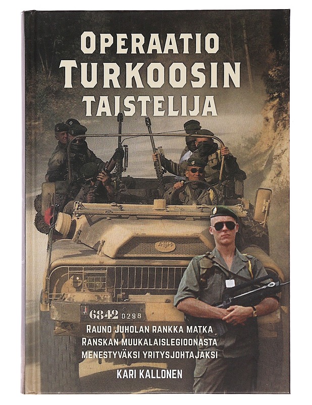 Operaatio Turkoosin taistelija - Kallonen, Kari - Elämäkerrat ja muistelmat - 10105494747 - 0