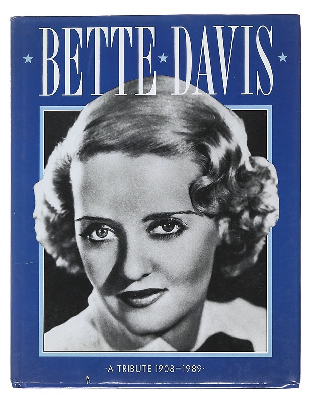 Bette Davis : A tribute 1908-1989 - Roger Baker - Musiikki- ja elokuvakirjat - 10105494755 - 0
