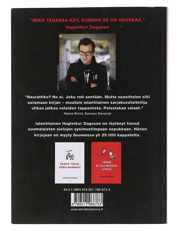 Onko tämä muka hauskaa - Hugleikur Dagsson  - Sarjakuvat - 10105494861 - 1