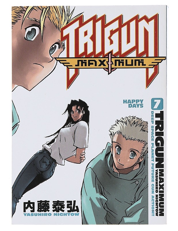 Trigun Maximum Volume 7 : Happy Days - Yasuhiro Nightow - Sarjakuvat - 10105494886 - 0