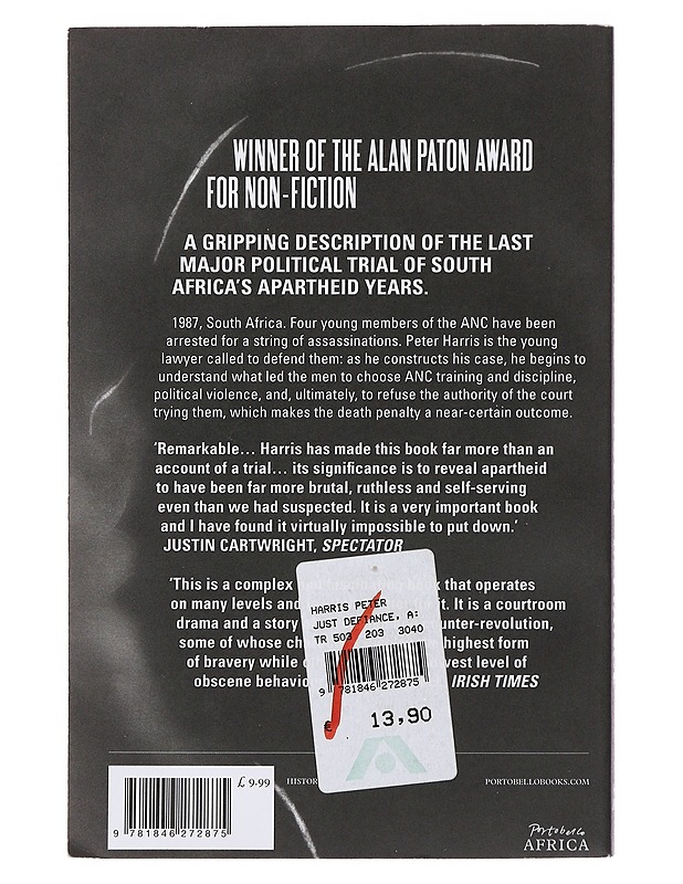 A Just Defiance, The Bombmakers, the Insurgents and a Legendary Treason Trial - Peter Harris - Tietokirjat - 10105494952 - 1