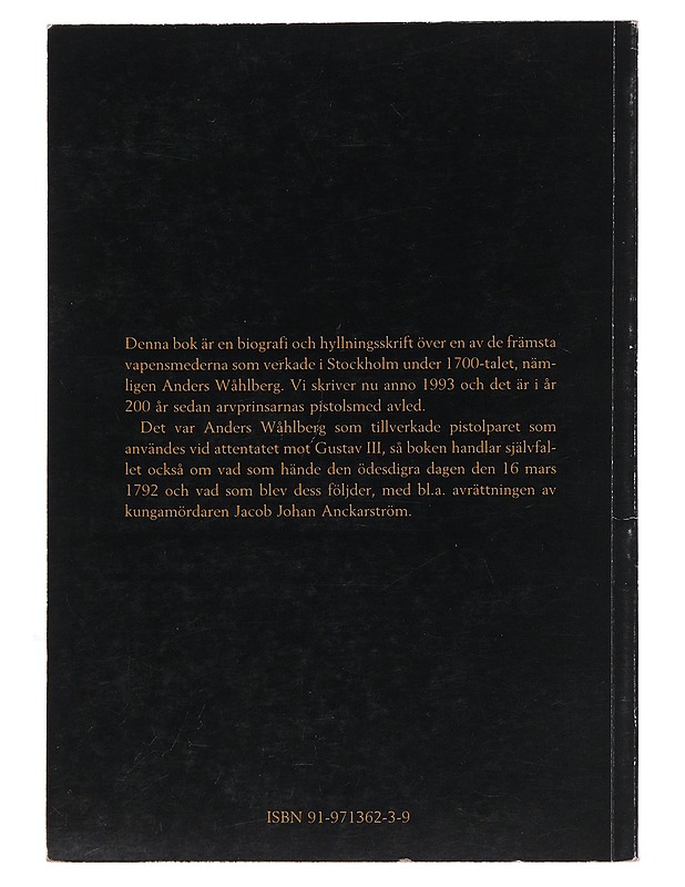 Anders Wåhlberg arvprinsarnas pistolsmed - Kåa Wennberg - Tietokirjat - 10105494997 - 1
