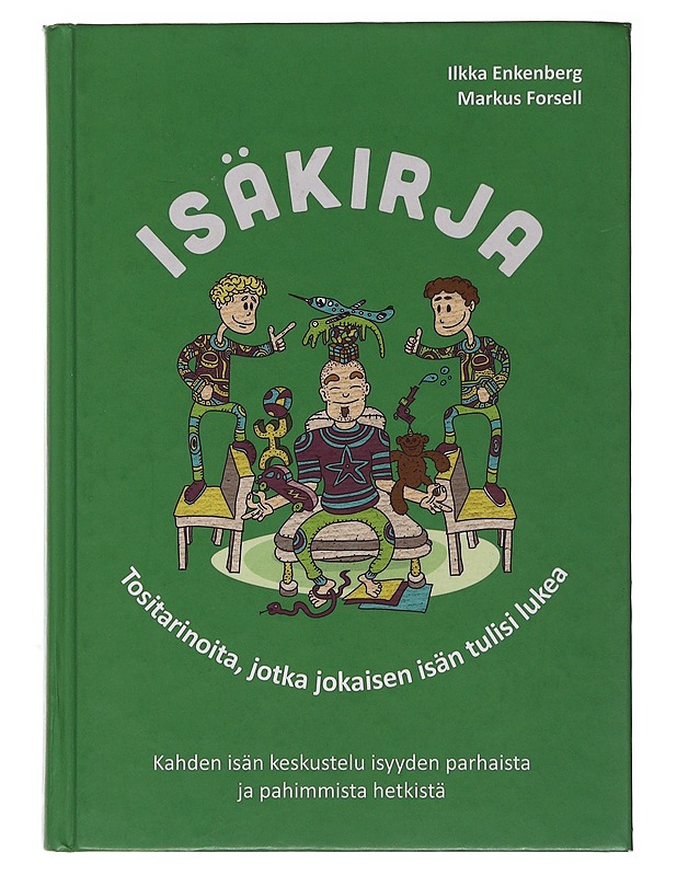 Isäkirja - Enkenberg, Ilkka - Elämäkerrat ja muistelmat - 10105495009 - 0
