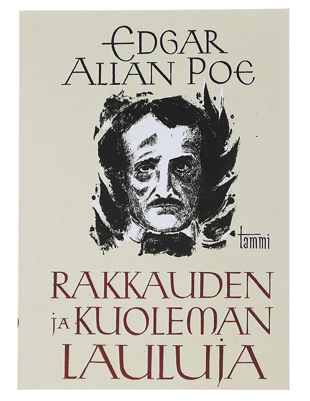 Rakkauden ja kuoleman lauluja (nälöispainos) - Poe, Edgar Allan - Elämäkerrat ja muistelmat - 10105495036 - 0