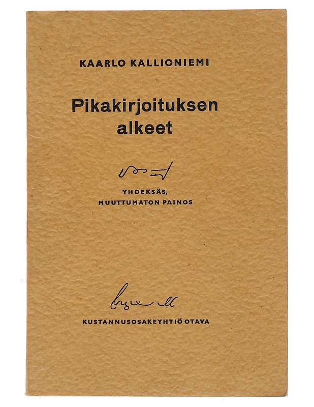 Pikakirjoituksen alkeet - Kallioniemi, Kaarlo - Opetusmateriaaleja ympäristökasvatukseen - 10105495144 - 0