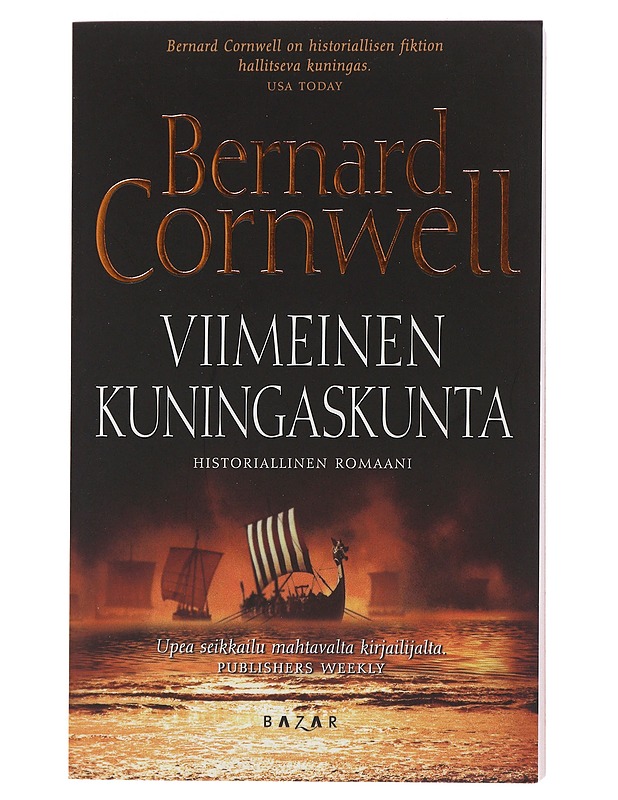Viimeinen kuningaskunta - Bernard , Cornwell  - Romaanit ja novellit - 10105495290 - 0