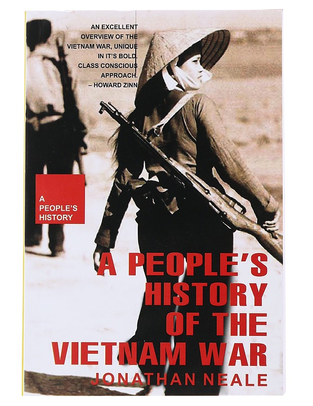 A People's History Of The Vietnam War - Neale, Jonathan - Historiakirjat - 10105495329 - 0