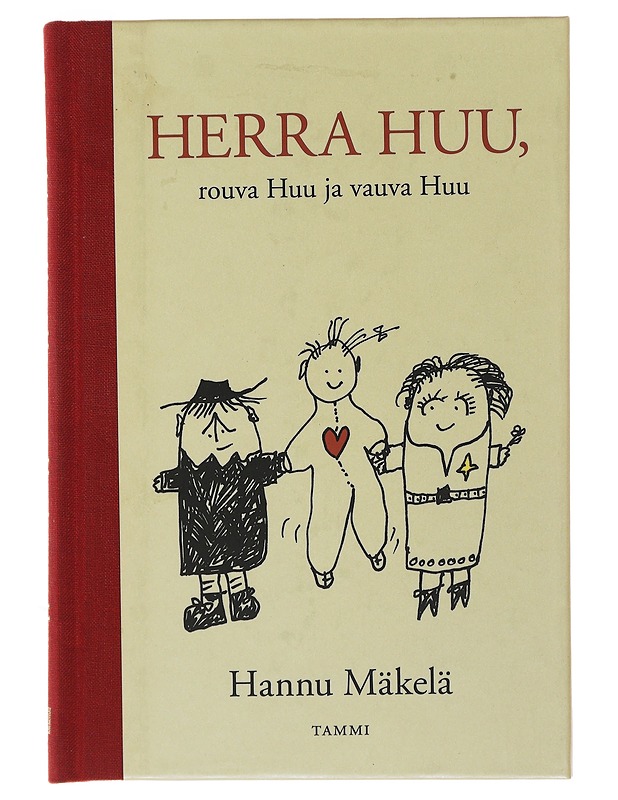 Herra Huu, rouva Huu ja vauva Huu - Mäkelä, Hannu - Lastenkirjat - 10105495335 - 0