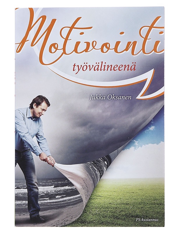 Motivointi työvälineenä - Jukka Oksanen - Hyvinvointikirjat - 10105495365 - 0