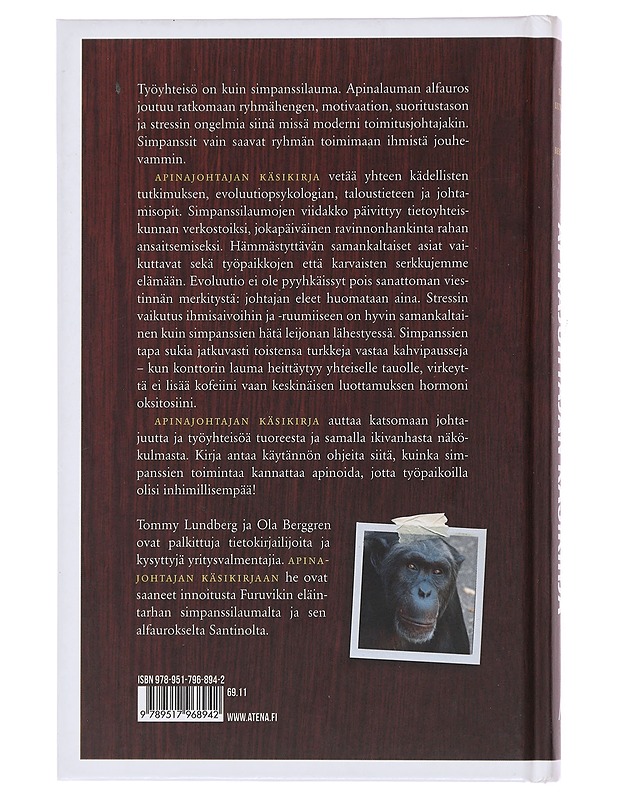 Apinajohtajan käsikirja : esimiestaitoja simpanssien tapaan - Lundberg, Tommy  - Tietokirjat ja oppaat - 10105495369 - 1