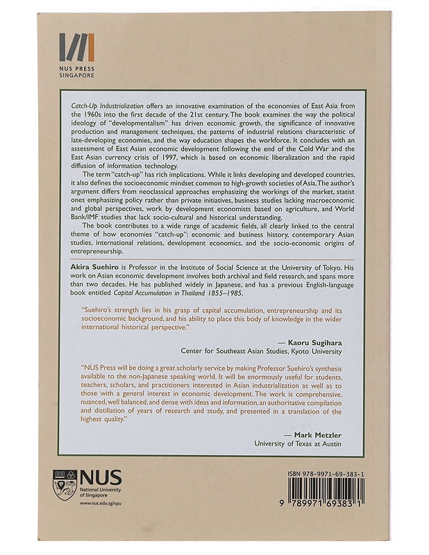 Catch-up Industrialization: The Trajectory and Prospects of East Asian Economies - Suehiro, Akira - Tietokirjat ja oppaat - 10105495387 - 1