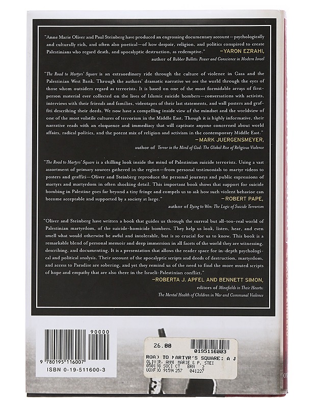 The Road to Martyrs' Square: A Journey into the World of the Suicide Bomber - Anne Marie Oliver - Historiakirjat - 10105495442 - 1