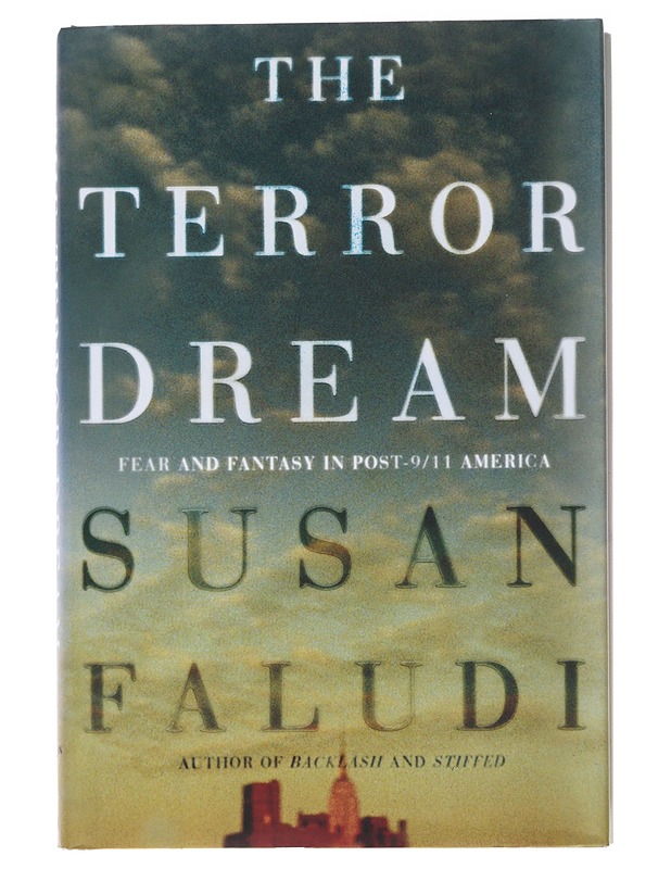 The terror dream - Susan Faludi - Historiakirjat - 10105495449 - 0