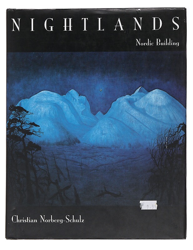 Nightlands: Nordic Building - Norberg-Schulz, Christian - Tietokirjat ja oppaat - 10105495476 - 0