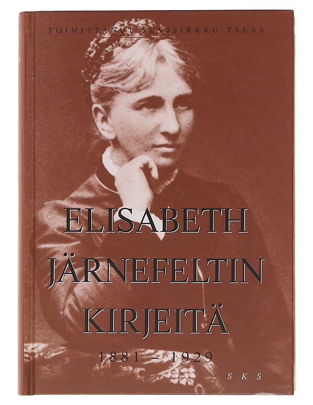 Elisabeth Järnefeltin kirjeitä 1881-1929 - Järnefelt, Elisabeth - Tietokirjat - 10105495482 - 0