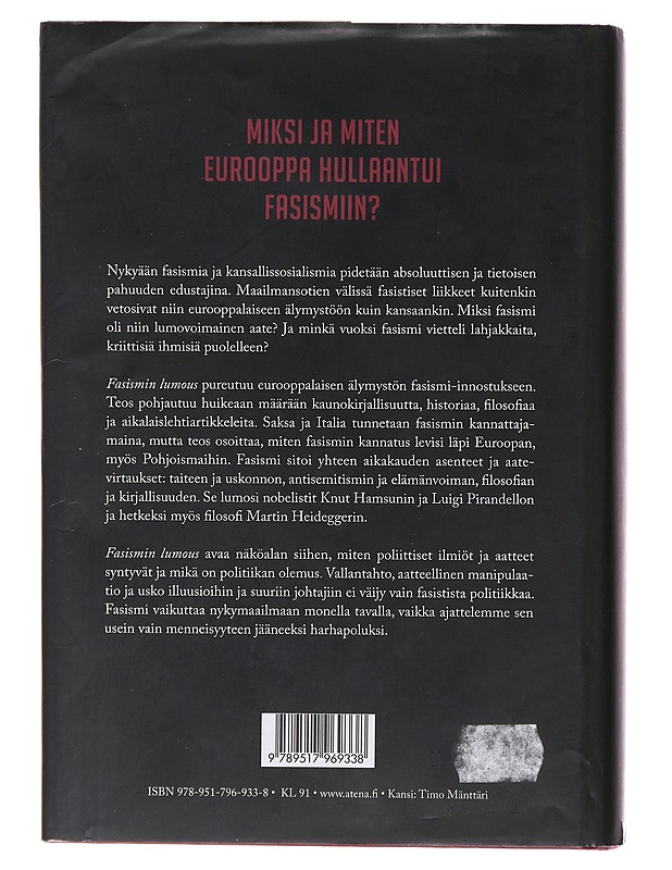Fasismin lumous - Tarmo Kunnas - Historiakirjat - 10105495515 - 1
