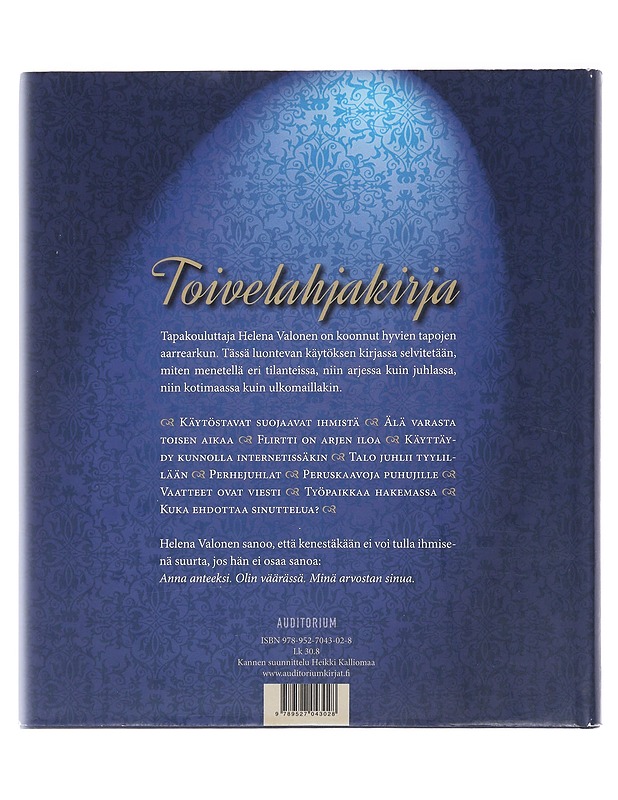 Hyvä käytös : kaikki mitä tulee tietää - Valonen, Helena - Tietokirjat ja oppaat - 10105495521 - 1