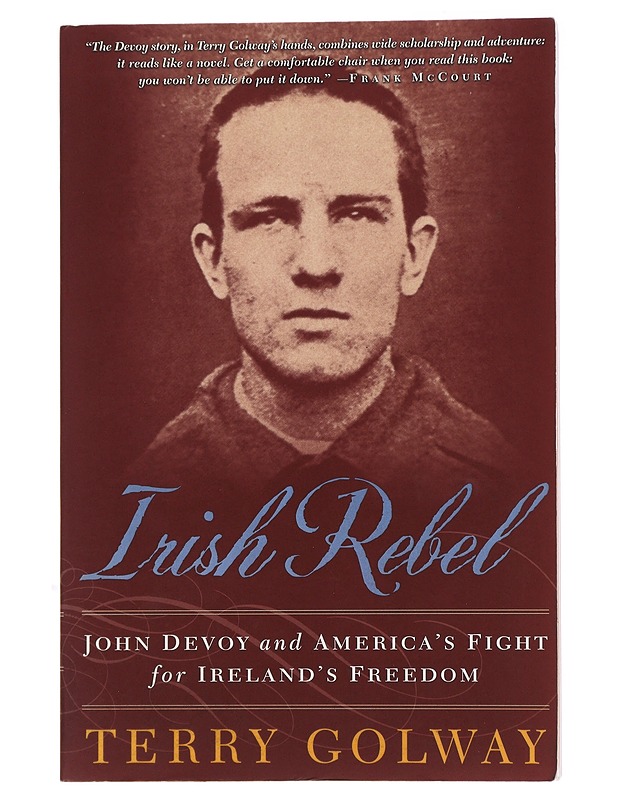 Irish Rebel - Terry Golway - Elämäkerrat ja muistelmat - 10105495573 - 0