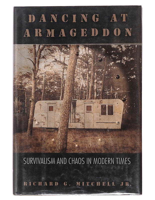 Dancing at Armageddon - Mitchell Jr., Richard G. - Tietokirjat ja oppaat - 10105495587 - 0