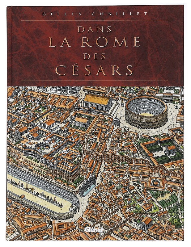 Dans la Rome des Cesars - Gilles Chaillet - Historiakirjat - 10105495650 - 0