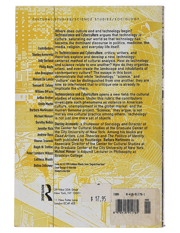 Technoscience and cyberculture - Aronowitz, Stanley - Tietokirjat ja oppaat - 10105495662 - 1