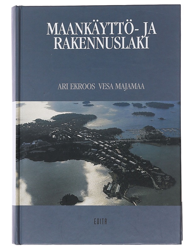 Maankäyttö- ja rakennuslaki - Ekroos, Ari - Tietokirjat ja oppaat - 10105495664 - 0