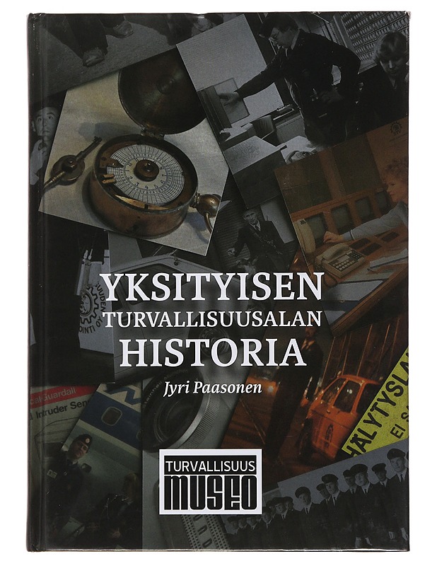 Yksityisen turvallisuusalan historia - Jyri Paasonen - Historiakirjat - 10105495668 - 0