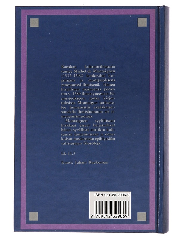 Tutkielmia : valikoima - Montaigne, Michel de - Kaunokirjallisuus - 10105495744 - 1