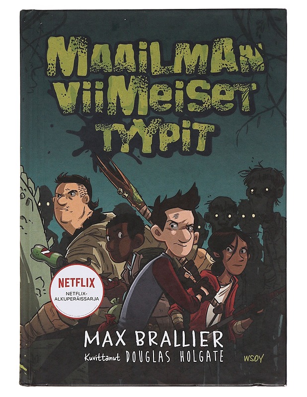 Maailman viimeiset tyypit. 1 - Brallier, Max - Lastenkirjat - 10105495760 - 0