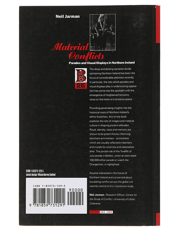 Material conflicts : parades and visual displays in Northern Ireland - Neil Jarman - Historiakirjat - 10105495766 - 1