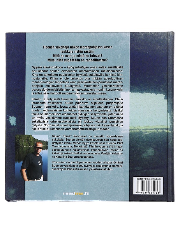 Hylystä haaksirikkoon - Koivusaari, Rauno - Tietokirjat ja oppaat - 10105495784 - 1