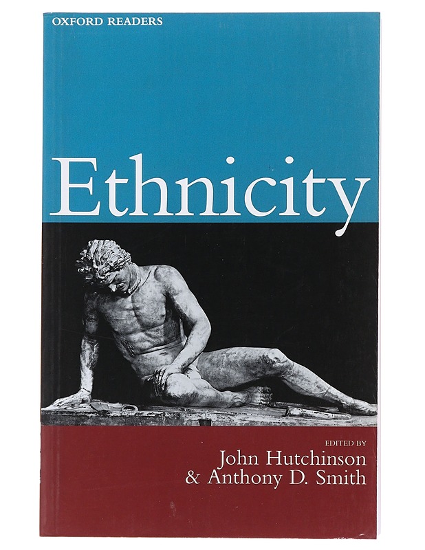 Ethnicity - Hutchinson, John - Tietokirjat ja oppaat - 10105495850 - 0