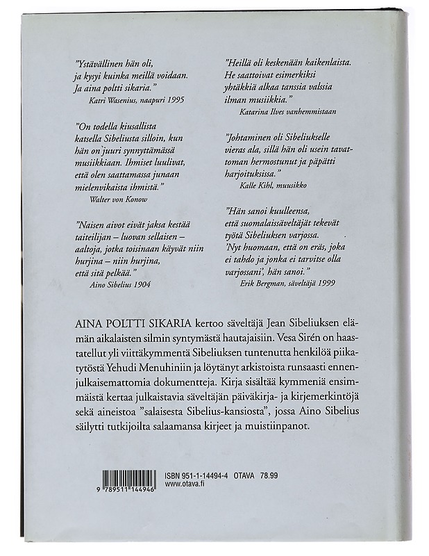 Aina poltti sikaria : Jean Sibelius aikalaisten silmin - Sirén, Vesa - Elämäkerrat ja muistelmat - 10105495861 - 1