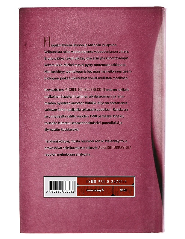 Alkeishiukkaset - Houellebecq, Michel - Romaanit ja novellit - 10105495883 - 1