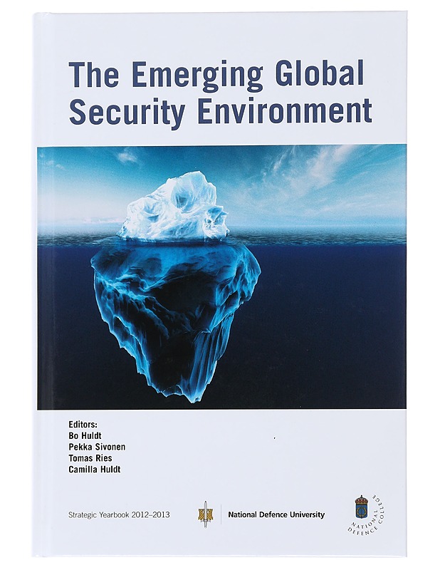 The emerging global security environment - Huldt, Bo - Tietokirjat ja oppaat - 10105495894 - 0