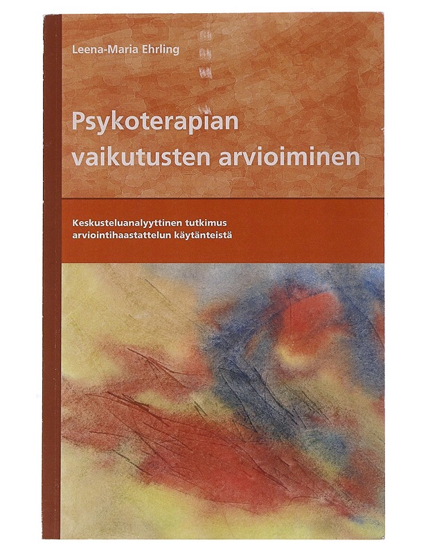 Psykoterapian vaikutusten arvioiminen - Leena-Maria Ehrling - Tietokirjat ja oppaat - 10105495910 - 0