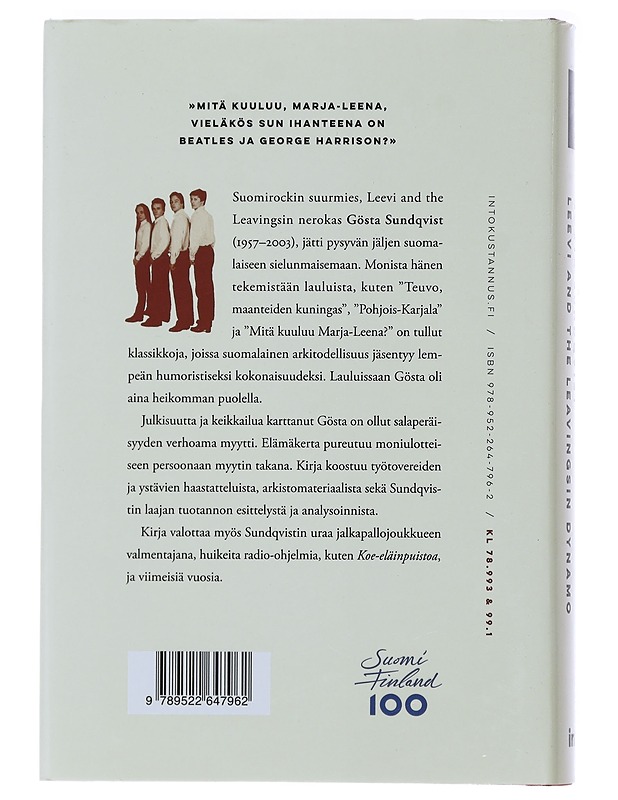Gösta Sundqvist : Leevi and the Leavingsin dynamo - Forss, Timo Kalevi - Elämäkerrat ja muistelmat - 10105495920 - 1
