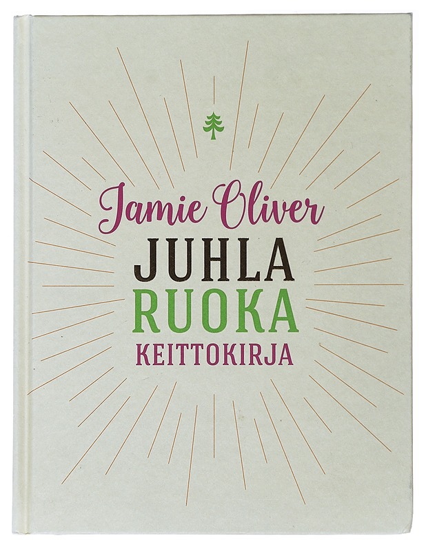 Juhlaruokakeittokirja - Oliver, Jamie - Ruokakirjat - 10105495933 - 0